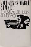 Simmel Johannes Mario - Láska je len slovo