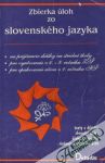 Péteryová Oľga a kolektív - Zbierka úloh zo slovenského jazyka