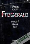 Fitzgerald Francis Scott - Takový pěkný pár
