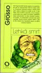 Grosso Alfonso - Lehká smrt