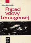 Gaboriau Émile - Prípad vdovy Lerougeovej