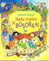 Futová Gabriela - Naša mama je bosorka!