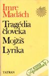 Madách Imre - Tragédia človeka, Mojžiš, Lyrika