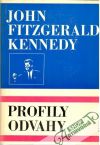 Kennedy John Fitzgerald - Profily odvahy