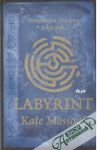 Mossová Kate - Labyrint