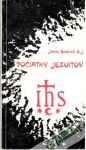 Brodrick James S. J. - Počiatky jezuitov