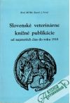 Fried Karol J. - Slovenské veterinárne knižné publikácie od najstarších čias do roku 1918