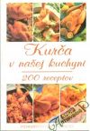 Hradecká Lýdia - Kurča v našej kuchyni