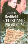 Redfield James - Celestinské proroctví