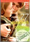 Kolektív autorov - 77 skutočných príbehov