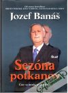 Banáš Jozef - Sezóna potkanov