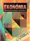 Táncošová Judita a kolektív autorov - Ekonómia 