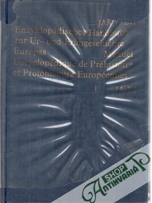 Obal knihy Enzyklopädisches Handbuch zur Ur- und Frühgeschichte Europas 1., 2.
