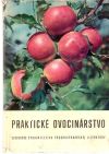 Malík T. a kolektív - Praktické ovocinárstvo