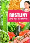 Nagy Jeno - Rastliny pre naše zdravie