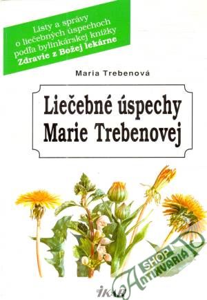 Obal knihy Liečebné úspechy Marie Trebenovej