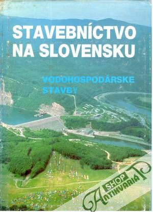 Obal knihy Stavebníctvo na Slovensku - vodohospodárske stavby