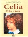 Fortúnová Elena - Celia v škole