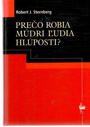 Obal knihy Prečo robia múdri ľudia hlúposti?