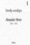 Kolektív autorov - Denníky sociológov 1. - Alexander Hirner