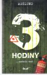 Roslund - 3 hodiny