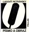 Petránsky Ľudovít - Písmo a obraz