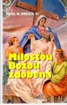 Hnilica Pavol M. - Milosťou Božou zdobená