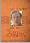 Lenzini José - Posledné dni Alberta Camusa