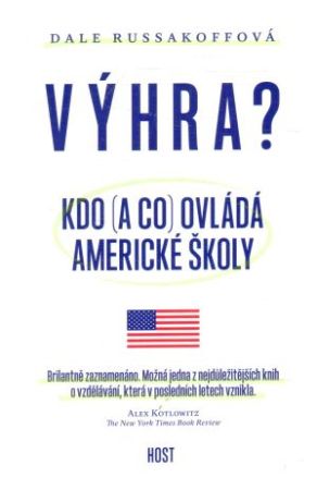 Obal knihy Výhra? Kdo a co ovládá americké školy