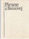 Kovačičová-Húsková Oľga - Piesne z Brezovej