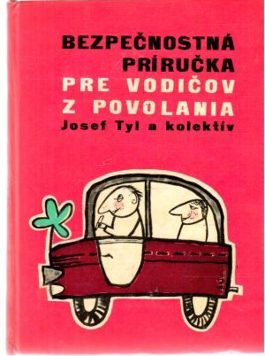 Obal knihy Bezpečnostná príručka pre vodičov z povolania