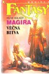 Walker Hugh - Magira 2. - Věčná bitva