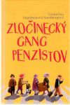 Ingelmanová-Sundbergová Catharina - Zločinecký gang penzistov 