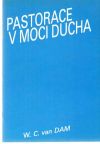 Dam W. C. - Pastorace v moci ducha