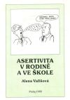 Vališová Alena - Asertivita v rodině a ve škole