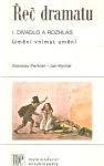 Perkner, Hyvnar - Řeč dramatu - I. divadlo a rozhlas