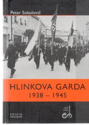 Obal knihy Hlinkova garda 1938-1945