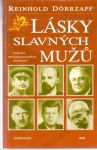 Dorrzapf Reinhold - Lásky slavných mužu