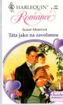 Meierová Susan - Táta jako na zavolanou