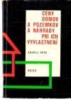 Oros Andrej - Ceny domov a pozemkov a náhrady pri ich vyvlastnení