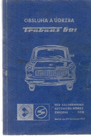 Obal knihy Obsluha a údržba Trabant 601