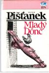 Pišťanek Peter - Mladý Dônč