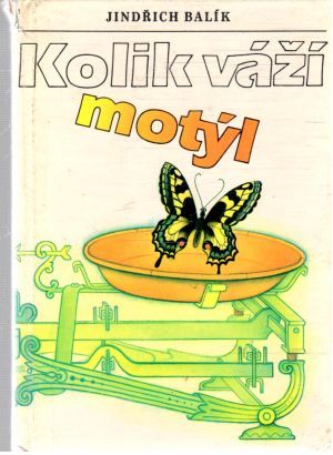 Obal knihy Kolik váží motýl