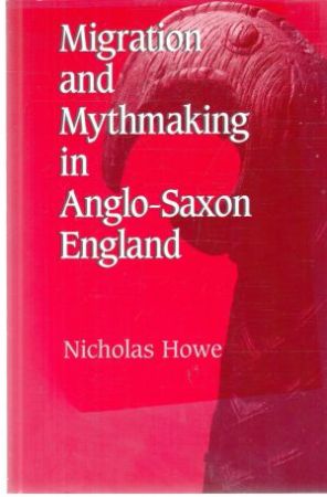 Obal knihy Migration and Mythmaking in Anglo-Saxon England