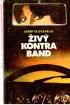 Gluckselig Josef - Živý kontraband