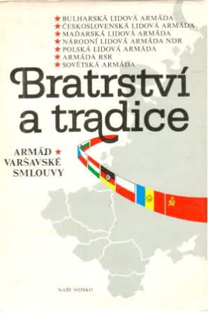 Obal knihy Bratrství a tradice armád Varšavské smlouvy