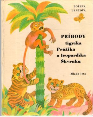 Obal knihy Príhody tigríka Prúžika a leopardíka Škvrnku