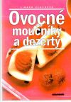 Vlachová Libuše - Ovocné moučníky a dezerty