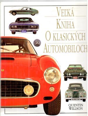 Obal knihy Veľká kniha o klasických automobiloch