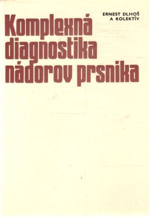 Obal knihy Komplexná diagnostika nádorov prsníka